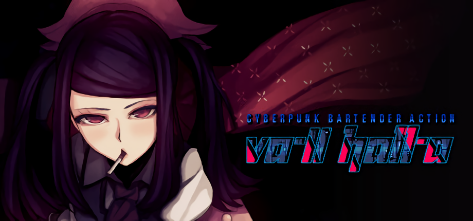 [搬运][安利]《va-11 hall-a:cyberpunk bartender action》